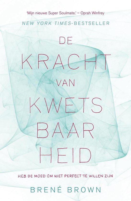 de kracht van kwetsbaarheid boek